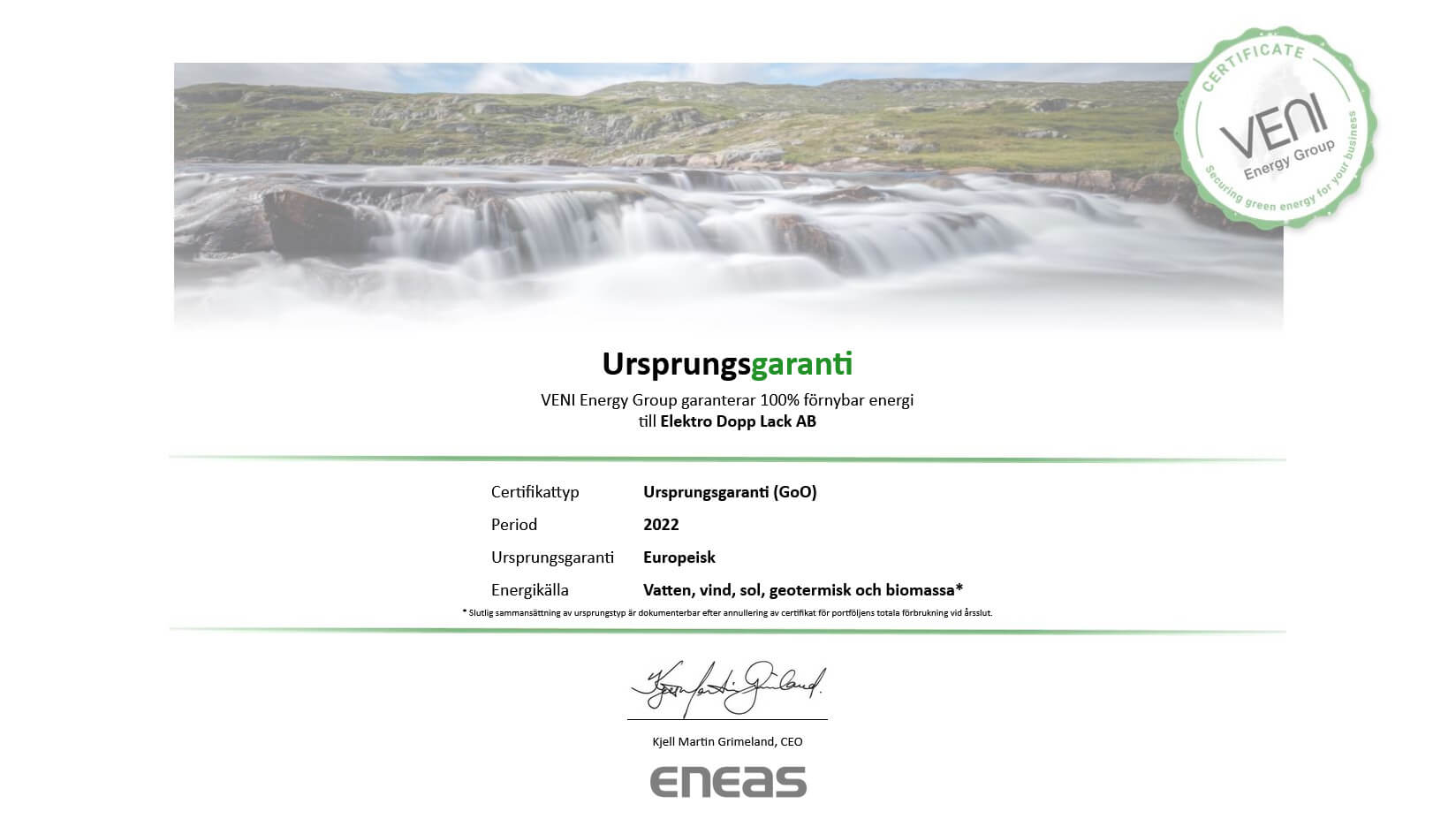 Ursprungsgaranti VENI Energy Group garanterar 100% förnybar energi till Elektro Dopp Lack AB